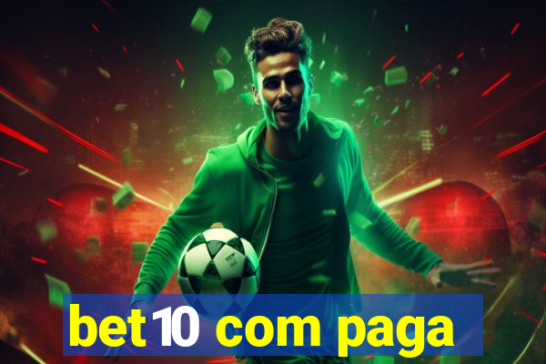 bet10 com paga